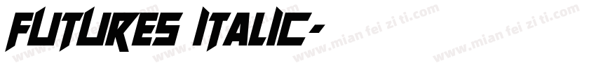 futures Italic字体转换